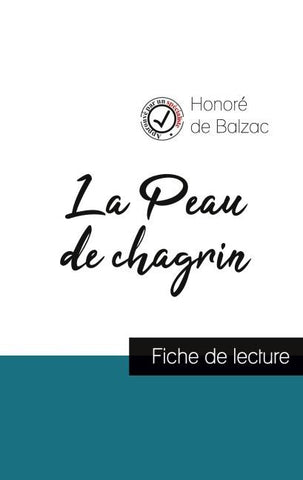 La Peau de chagrin de Balzac (fiche de lecture et analyse complète de l'¿uvre)