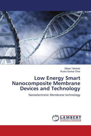 Low Energy Smart Nanocomposite Membrane Devices and Technology