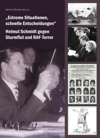 „Extreme Situationen, schnelle Entscheidungen“