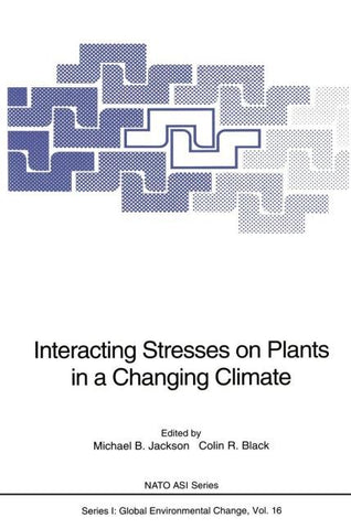 Interacting Stresses on Plants in a Changing Climate
