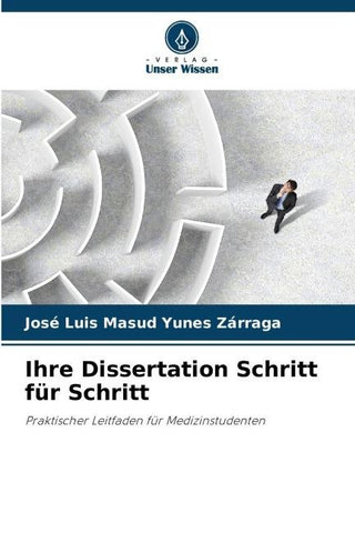 Ihre Dissertation Schritt für Schritt