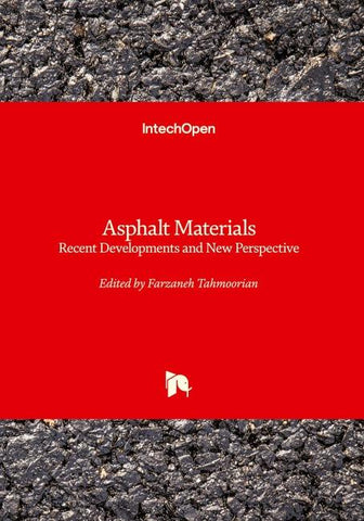 Asphalt Materials - Recent Developments and New Perspective