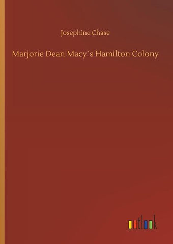 Marjorie Dean Macy´s Hamilton Colony