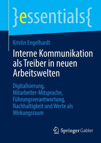 Interne Kommunikation als Treiber in neuen Arbeitswelten