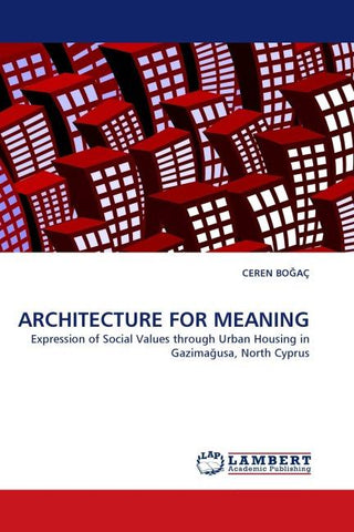 ARCHITECTURE FOR MEANING