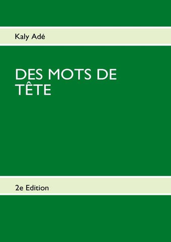 DES MOTS DE TETE