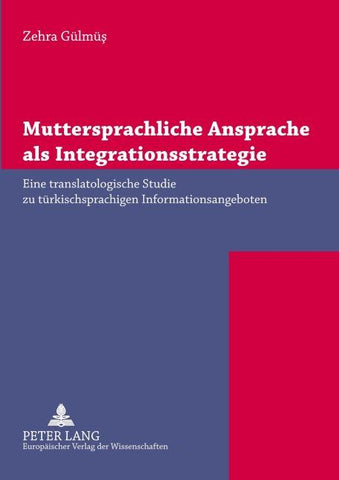 Muttersprachliche Ansprache als Integrationsstrategie