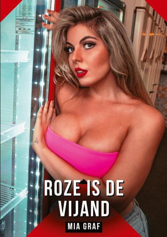 Roze is de vijand