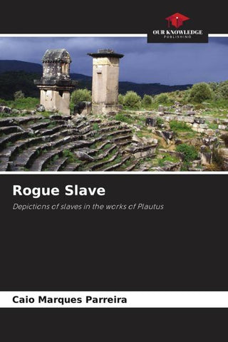 Rogue Slave