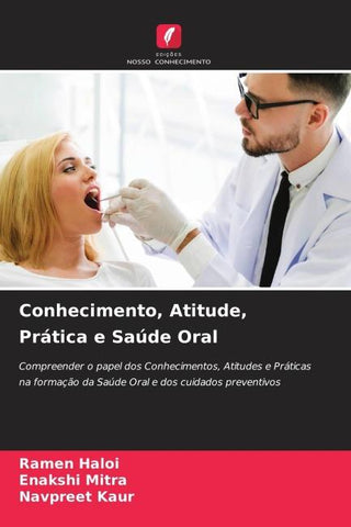 Conhecimento, Atitude, Prática e Saúde Oral