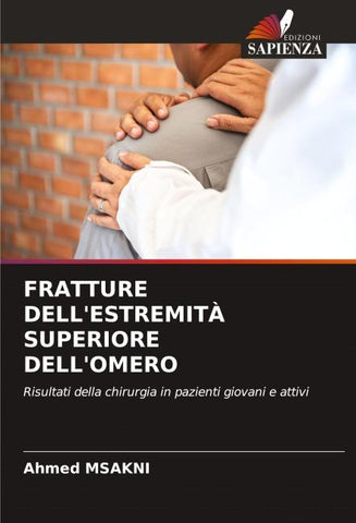 FRATTURE DELL'ESTREMITÀ SUPERIORE DELL'OMERO