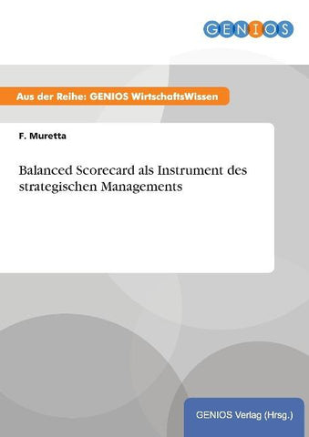 Balanced Scorecard als Instrument des strategischen Managements