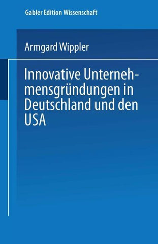 Innovative Unternehmensgründungen in Deutschland und den USA