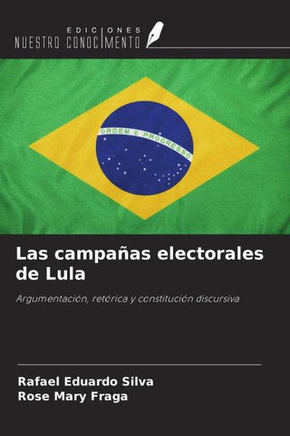 Las campañas electorales de Lula