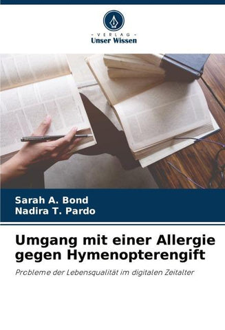 Umgang mit einer Allergie gegen Hymenopterengift