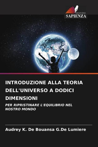 INTRODUZIONE ALLA TEORIA DELL'UNIVERSO A DODICI DIMENSIONI