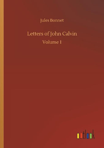 Letters of John Calvin