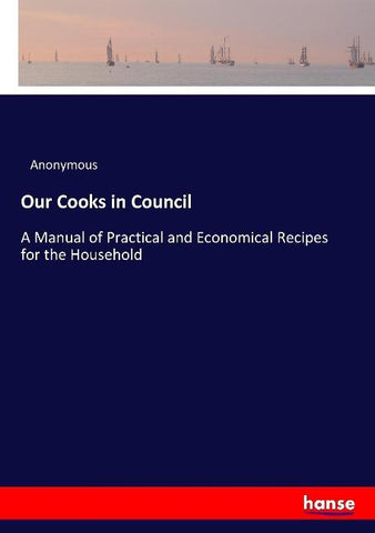 Our Cooks in Council