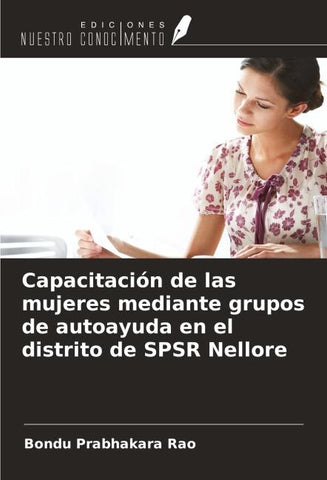Capacitación de las mujeres mediante grupos de autoayuda en el distrito de SPSR Nellore