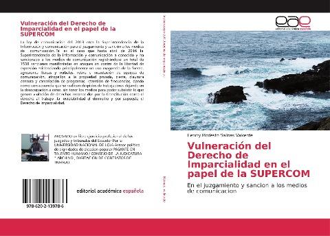 Vulneración del Derecho de Imparcialidad en el papel de la SUPERCOM