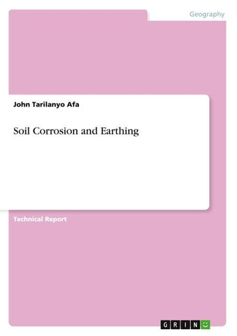 Soil Corrosion and Earthing