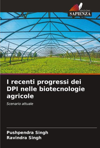 I recenti progressi dei DPI nelle biotecnologie agricole