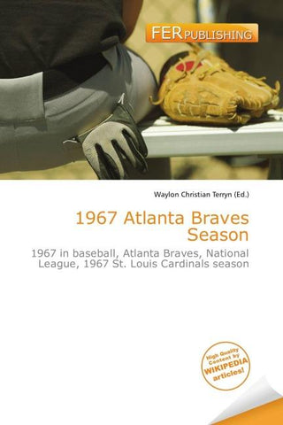 1967 Atlanta Braves Season