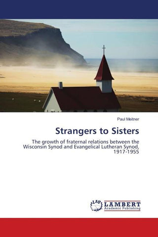 Strangers to Sisters