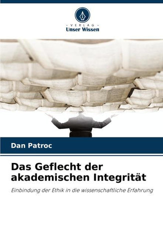 Das Geflecht der akademischen Integrität