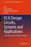 VLSI Design: Circuits, Systems and Applications