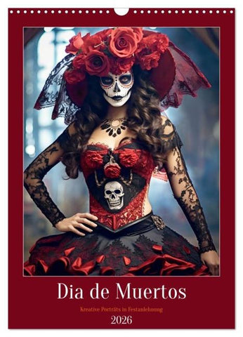 Dia de Muertos Kreative Porträts in Festanlehnung (Wandkalender 2026 DIN A3 hoch), CALVENDO Monatskalender