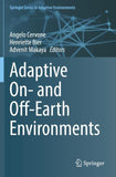 Adaptive On- and Off-Earth Environments