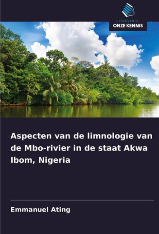Aspecten van de limnologie van de Mbo-rivier in de staat Akwa Ibom, Nigeria