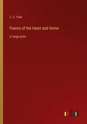 Poems of the Heart and Home