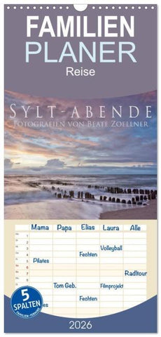 Familienplaner 2026 - Sylt-Abende - Fotografien von Beate Zoellner mit 5 Spalten (Wandkalender, 21 x 45 cm) CALVENDO