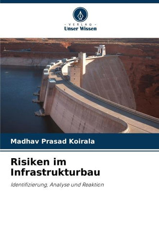 Risiken im Infrastrukturbau