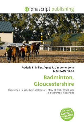Badminton, Gloucestershire