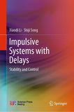 Impulsive Systems with Delays