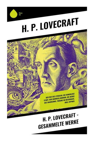 H. P. Lovecraft - Gesammelte Werke
