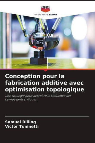 Conception pour la fabrication additive avec optimisation topologique