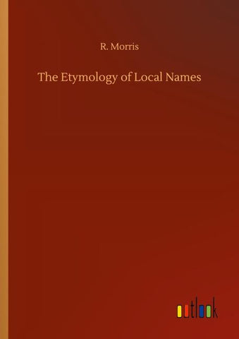 The Etymology of Local Names