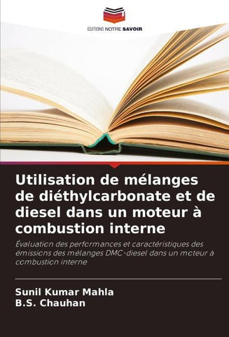 Utilisation de mélanges de diéthylcarbonate et de diesel dans un moteur à combustion interne
