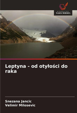 Leptyna - od oty¿o¿ci do raka