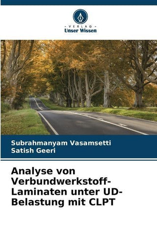 Analyse von Verbundwerkstoff-Laminaten unter UD-Belastung mit CLPT