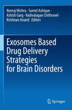 Exosomes Based Drug Delivery Strategies for Brain Disorders
