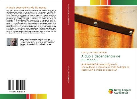 A dupla dependência de Blumenau