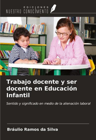 Trabajo docente y ser docente en Educación Infantil