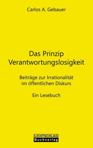 Das Prinzip Verantwortungslosigkeit