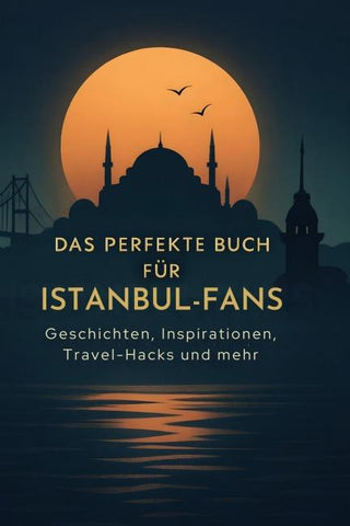 Das perfekte Buch für Istanbul-Fans