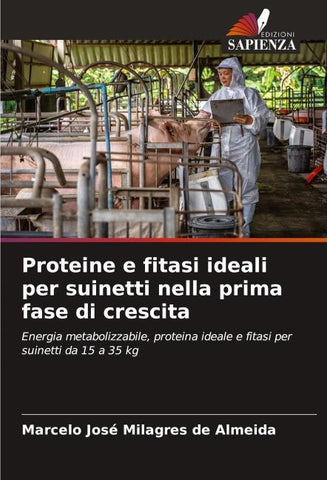Proteine e fitasi ideali per suinetti nella prima fase di crescita